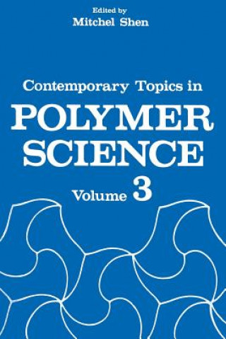 Książka Contemporary Topics in Polymer Science Mitchel C. Shen