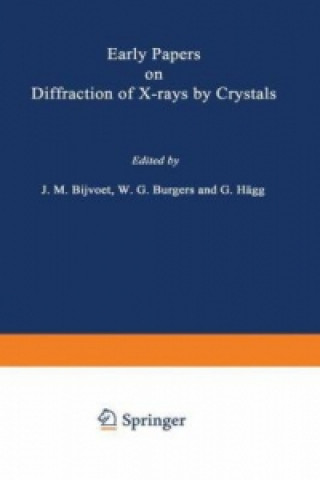 Carte Early Papers on Diffraction of X-rays by Crystals J.M. Bijvoet