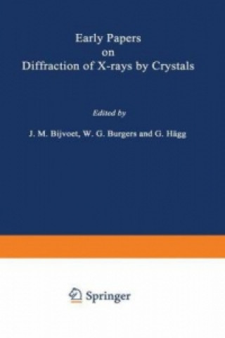 Książka Early Papers on Diffraction of X-rays by Crystals J.M. Bijvoet