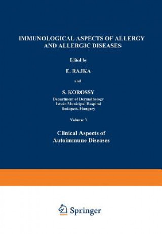 Kniha Immunological Aspects of Allergy and Allergic Diseases E. Rajka