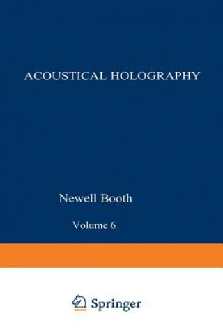 Книга Acoustical Holography N. Booth