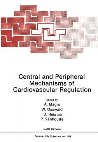 Könyv Central and Peripheral Mechanisms of Cardiovascular Regulation 