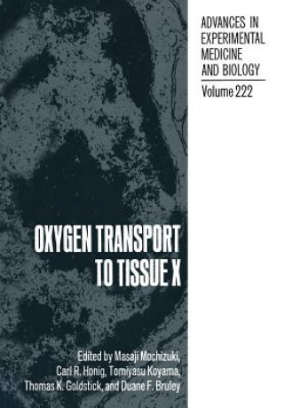 Livre Oxygen Transport to Tissue X M. Mochizuki