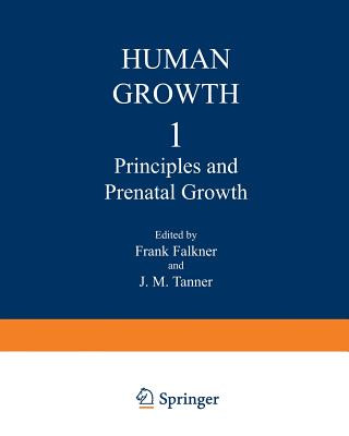 Könyv Principles and Prenatal Growth F. Falkner