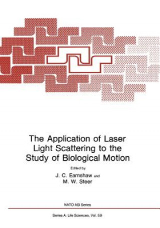 Carte Application of Laser Light Scattering to the Study of Biological Motion J. C. Earnshaw