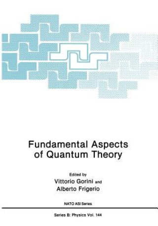 Livre Fundamental Aspects of Quantum Theory Vittorio Gorini