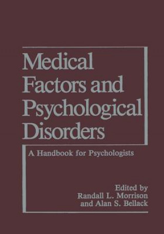 Könyv Medical Factors and Psychological Disorders Alan S. Bellack