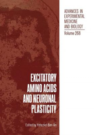 Carte Excitatory Amino Acids and Neuronal Plasticity Yehezkel Ben-Ari