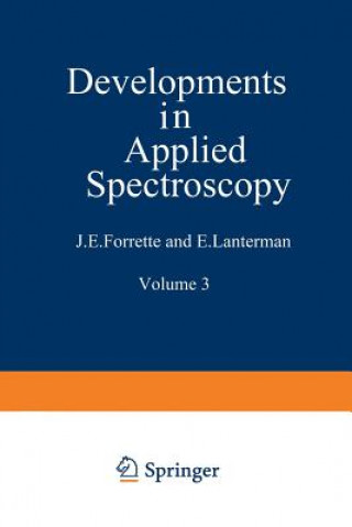 Knjiga Developments in Applied Spectroscopy J. E. Forrette