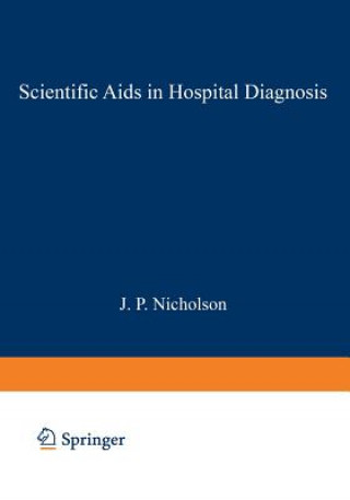 Книга Scientific AIDS in Hospital Diagnosis J. Nicholson