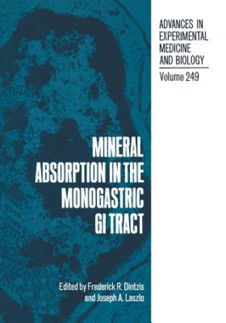 Kniha Mineral Absorption in the Monogastric GI Tract F. Dintzis