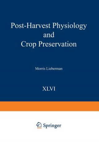 Książka Post-Harvest Physiology and Crop Preservation 
