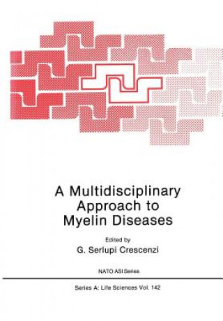 Kniha Multidisciplinary Approach to Myelin Diseases G. Crescenzi