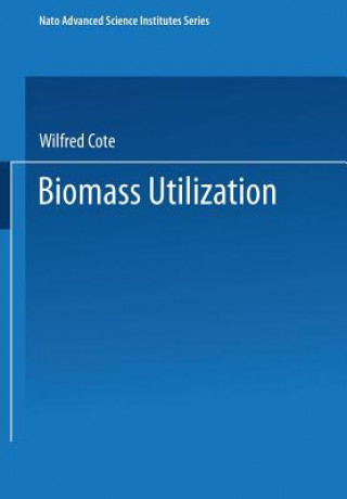 Kniha Biomass Utilization Wilfred Cote