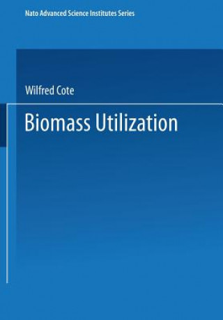 Knjiga Biomass Utilization Wilfred Cote