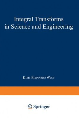 Carte Integral Transforms in Science and Engineering K. Wolf