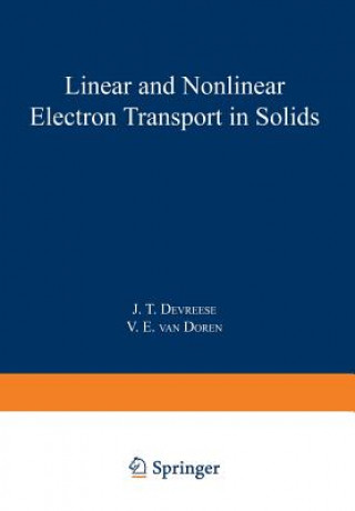 Carte Linear and Nonlinear Electron Transport in Solids J. Devreeese