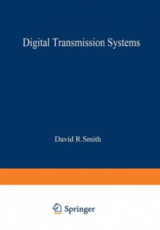 Carte Digital Transmission Systems David R. Smith