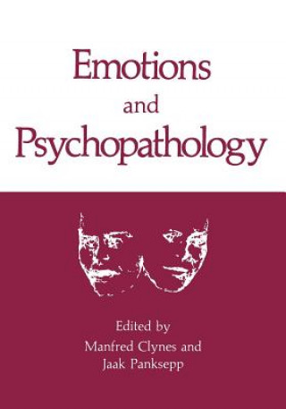 Könyv Emotions and Psychopathology Manfred Clynes