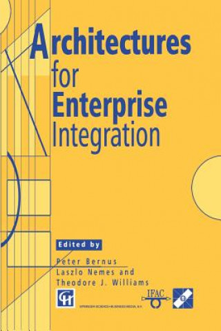 Kniha Architectures for Enterprise Integration, 1 Peter Bernus