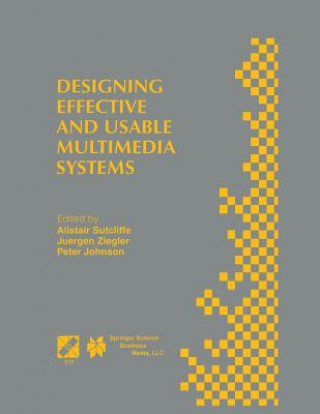 Książka Designing Effective and Usable Multimedia Systems Alistair G. Sutcliffe