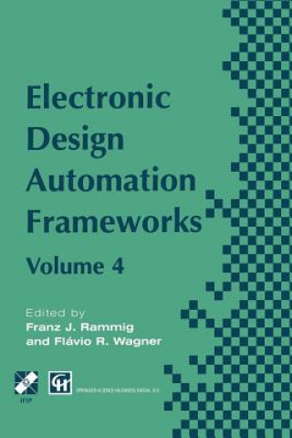 Kniha Electronic Design Automation Frameworks, 1 Franz J. Rammig