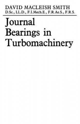Книга Journal Bearings in Turbomachinery David MacLeish. Smith