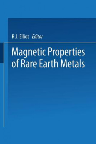 Carte Magnetic Properties of Rare Earth Metals R. Elliott