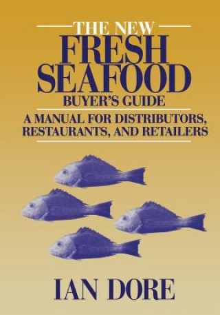 Carte New Fresh Seafood Buyer's Guide Ian Dore
