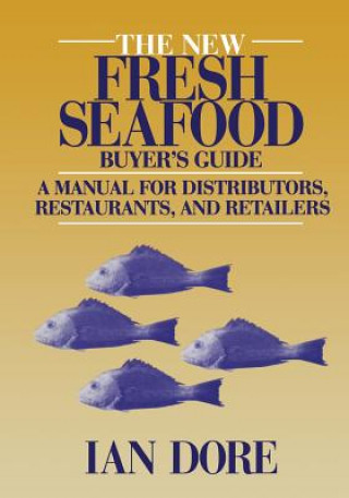 Knjiga New Fresh Seafood Buyer's Guide Ian Dore