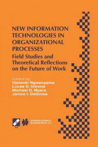 Buch New Information Technologies in Organizational Processes Ojelanki Ngwenyama