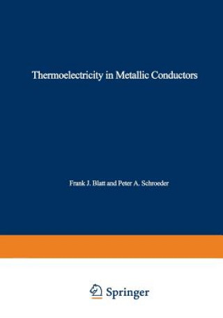 Книга Thermoelectricity in Metallic Conductors J. Blatt