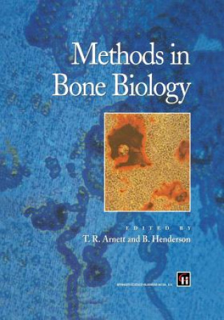 Kniha Methods in Bone Biology, 1 T. Arnett