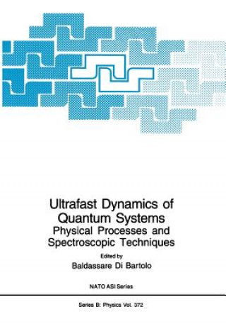 Kniha Ultrafast Dynamics of Quantum Systems Baldassare di Bartolo