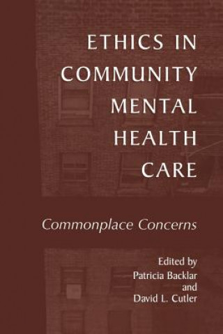 Kniha Ethics in Community Mental Health Care Patricia Backlar