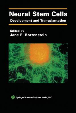 Könyv Neural Stem Cells, 1 Jane E. Bottenstein