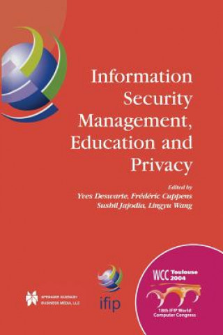 Livre Information Security Management, Education and Privacy, 1 Yves Deswarte