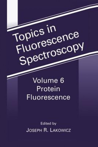 Book Protein Fluorescence Joseph R. Lacowicz