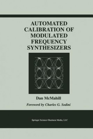 Książka Automated Calibration of Modulated Frequency Synthesizers, 1 Dan McMahill