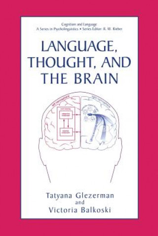 Kniha Language, Thought, and the Brain Tatyana Glezerman