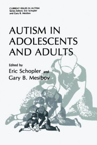 Kniha Autism in Adolescents and Adults Eric Schopler