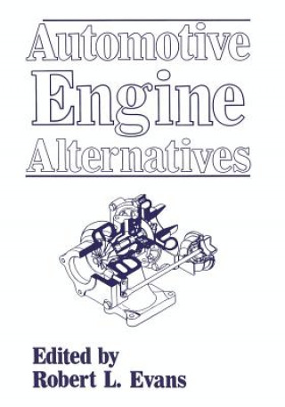 Kniha Automotive Engine Alternatives Robert L. Evans