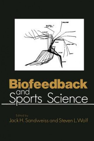 Knjiga Biofeedback and Sports Science J.H. Sandweiss