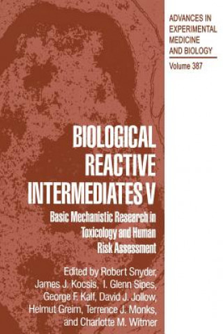 Carte Biological Reactive Intermediates V Robert R. Snyder