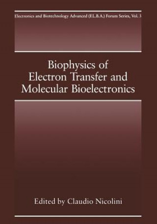 Carte Biophysics of Electron Transfer and Molecular Bioelectronics C. Nicolini