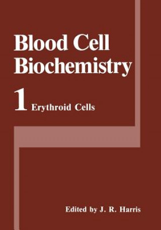 Kniha Erythroid Cells J. Robin Harris