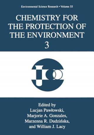 Buch Chemistry for the Protection of the Environment 3 T. Pawlowski