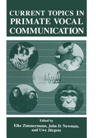 Kniha Current Topics in Primate Vocal Communication, 1 U. Jürgens