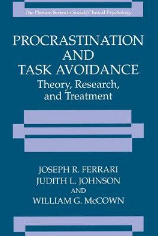 Kniha Procrastination and Task Avoidance Joseph R. Ferrari