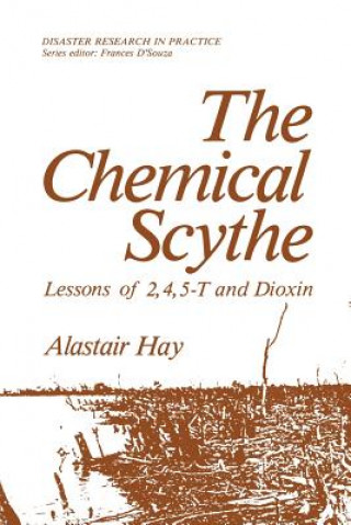 Kniha Chemical Scythe Alastair Hay